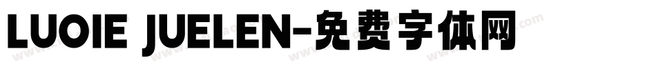 LUOIE JUELEN字体转换